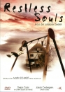 Restless Souls - Haus der ruhelosen Seelen (uncut)